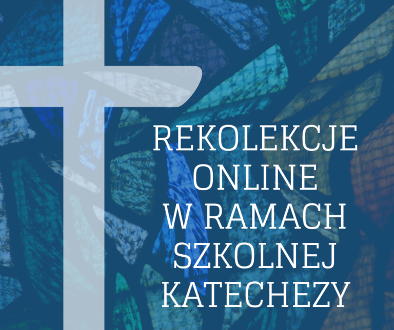 Rekolekcje online w ramach lekcji religii.
