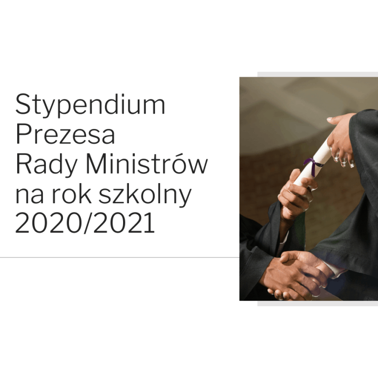Stypendium Prezesa Rady Ministrów na rok szkolny 2020/2021