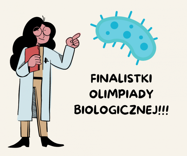 Gratulujemy Finalistkom Olimpiady Biologicznej!